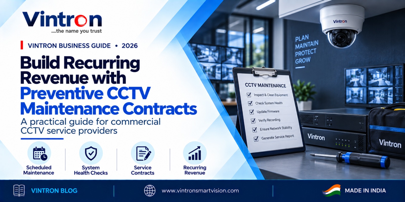 How to Offer Preventive CCTV Maintenance Contracts to Your Commercial Clients (And Create Recurring Revenue)